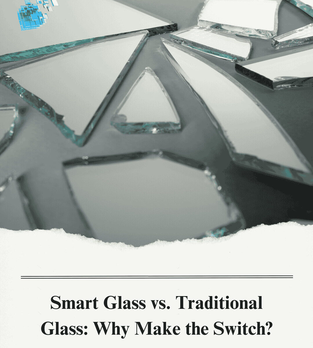 smart-glass-vs-traditional-glass