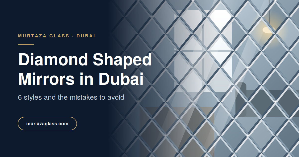 6 Styles and Buying Tips for Diamond Shaped Mirrors in Dubai